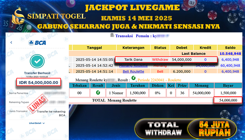 SIMPATITOGEL id : KYU*** MENANG BESAR DI ROULLETE LIVE GAME DENGAN TOTAL WITHDRAW Rp.54.000.000 ,- LUNAS
