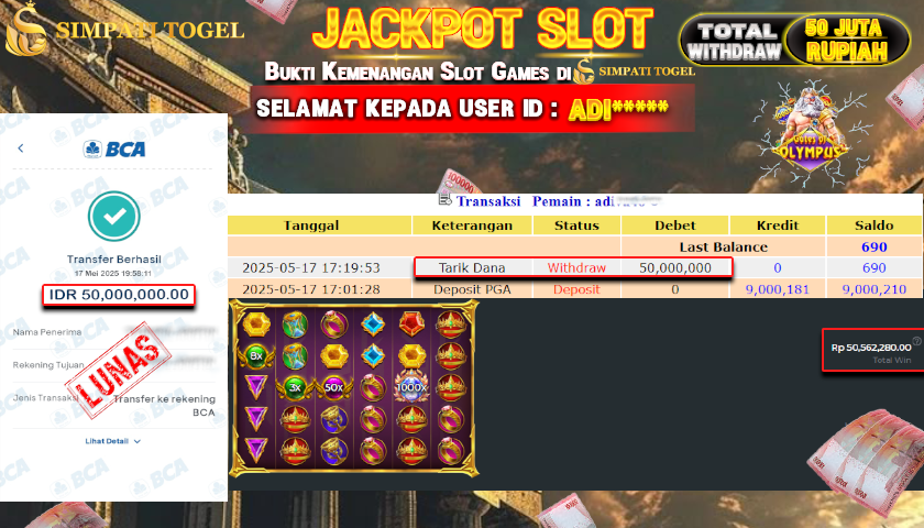 SIMPATITOGEL id : ADI*** MENANG BESAR DI SLOT GATES OF OLYMPUS Pragmatic PLAY DENGAN TOTAL WITHDRAW Rp.50.000.000 ,- LUNAS