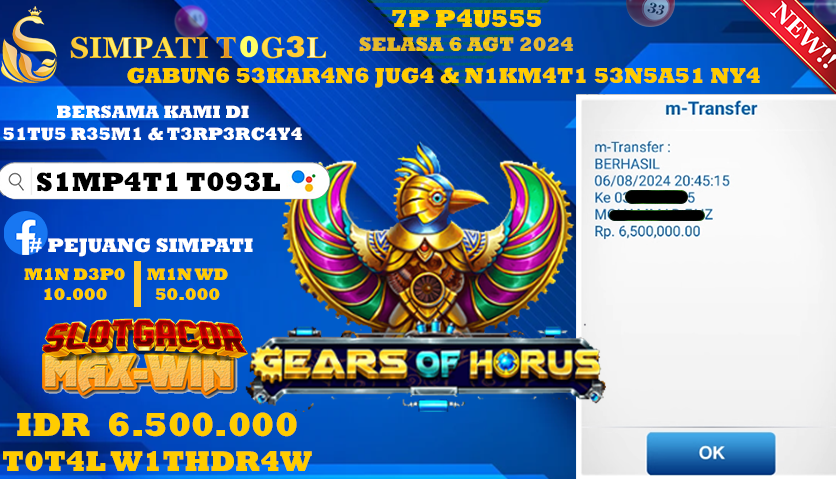 SIMPATITOGEL id : YT****** JACKPOT SLOT GEARS OF HORUS Rp.6.500.000 ,- LUNAS
