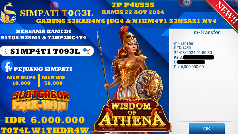 SIMPATITOGEL id : 8T**** JACKPOT WISDOM OF ATHENA Rp.6.000.000 ,- LUNAS