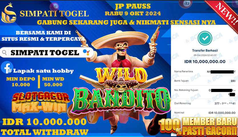 SIMPATITOGEL id : B3**** JACKPOT WILD OF BANDITO Rp.10.000.000 ,- LUNAS