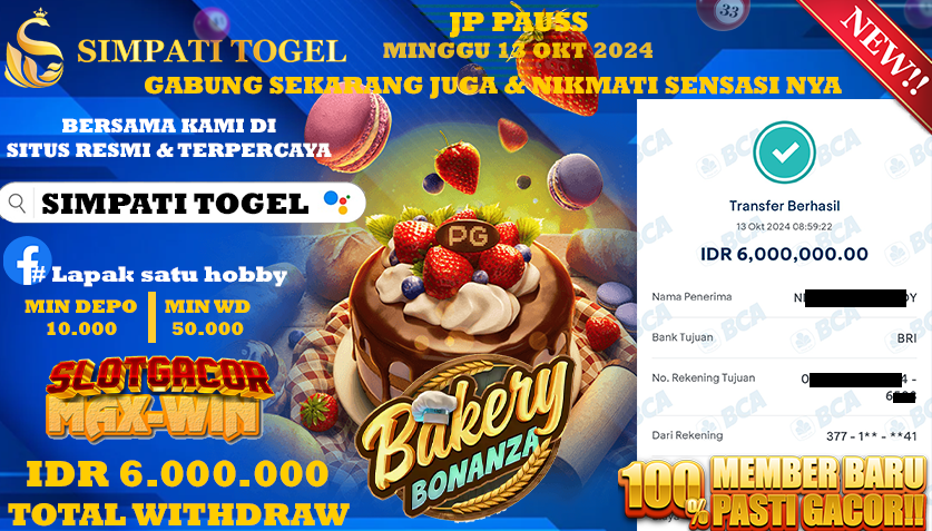 SIMPATITOGEL id : B7**** JACKPOT BAKERY BONANZA Rp.6.000.000 ,- LUNAS