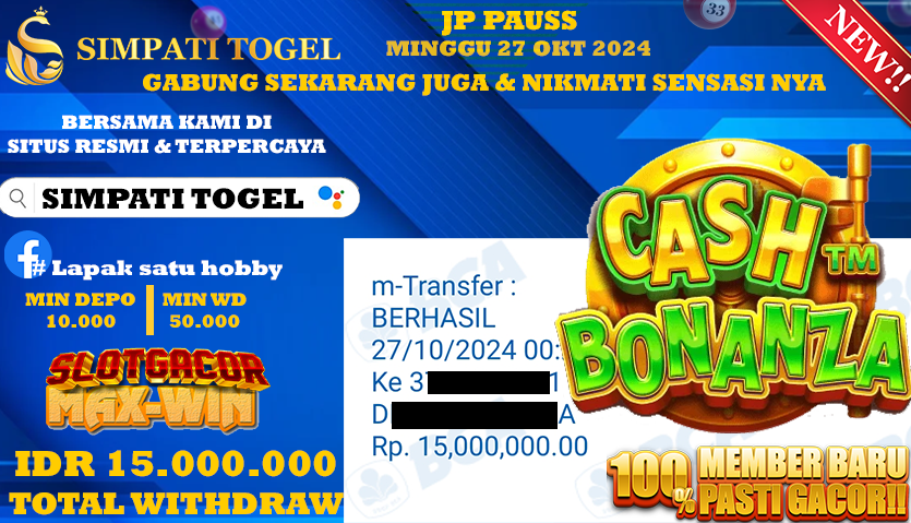 SIMPATITOGEL id : s25**** JACKPOT Cash Bonanza Rp.15.000.000 ,- LUNAS