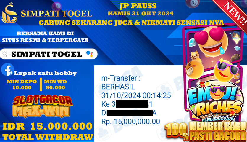 SIMPATITOGEL id : f99**** JACKPOT Emoji Riches Rp.15.000.000 ,- LUNAS